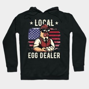 Local Egg Dealer 4th Of July Chicken American Flag Hoodie